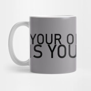 Your only Limit is your mind Mug